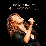 Isabelle Boulay - Au moment d'Ãªtre Ã  vous