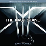 John Powell - X-Men 3 The Last Stand