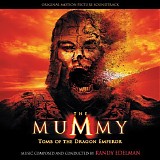 Randy Edelman - The Mummy: Tomb Of The Dragon Emperor