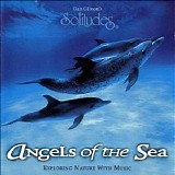 Dan Gibson - Angels Of The Sea