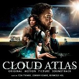 Tom Tykwer/Johnny Klimek/Reinhold Heil - Cloud Atlas