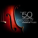 Divers - The 50 Most Essential Pieces of Classical Music