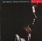 Jean-Jacques Goldman - L'Integrale 81-91 (CD 8 - "Quelques Choses Bizarres" 81-91)