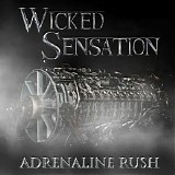 Wicked Sensation - Adrenaline Rush