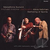 Saxophone Summit - Gathering of Spirits