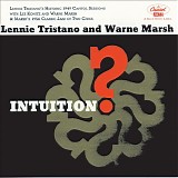 Lennie Tristano & Warne Marsh - Intuition
