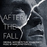 Marc Streitenfeld - After The Fall