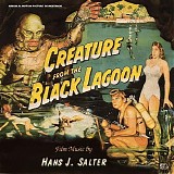 Hans J. Salter - Creature From The Black Lagoon