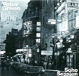 Peter Green Splinter Group - Soho Session