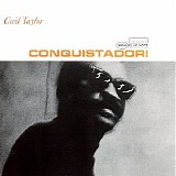 Cecil Taylor - Conquistador! (The Rudy Van Gelder Edition)