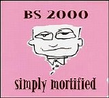 BS 2000 - Simply Mortified