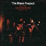 The Blues Project - Live At The Cafe Au Go Go