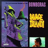 Bomboras, The - Savage Island