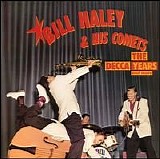 Bill Haley & His Comets - The Decca Years And More - Disc 2