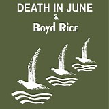 Death In June & Boyd Rice - Alarm Agents