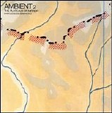 Brian Eno & Harold Budd - Ambient 2 Plateaux of Mirror