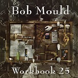 Bob Mould - Workbook 25