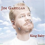 Jim Gaffigan - King Baby