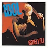 Billy Idol - Rebel Yell