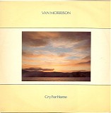 Van Morrison - Cry For Home