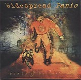 Widespread Panic - Bombs & Butterflies