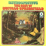 Buffalo Springfield - Retrospective - The Best Of Buffalo Springfield