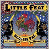 Little Feat - Rooster Rag