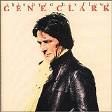 Gene Clark - This Byrd Has Flown