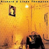 Richard & Linda Thompson - Shoot Out The Lights