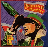 Bram Tchaikovsky - Strange Man, Changed Man