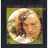 Van Morrison - Astral Weeks