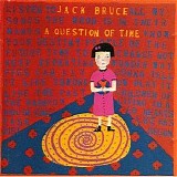 Jack Bruce - A Question Of Time