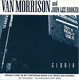 Van Morrison & John Lee Hooker - Gloria