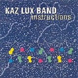 Kaz Lux Band - Instructions