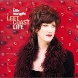 Kitty Margolis - Left Coast Life