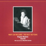 Mary Lou Williams & Virginia Mayhew Quartet - THE NEXT 100 YEARS