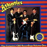 Atlantics, The - The Complete Cbs Recordings, Vol. 1