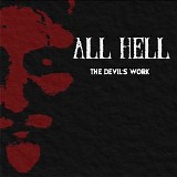 All Hell - The Devil's Work