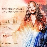 Cassandra Wilson featuring Fabrizio Sotti - Another Country