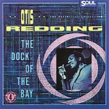 Otis Redding - The Dock Of The Bay - The Definitive Collection