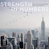 Pete Mcguinness & The Jazz Orchestra - Strength in Numbers