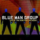 Blue Man Group - Live at the Venetian - Las Vegas