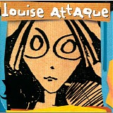 Louise Attaque - Louise Attaque