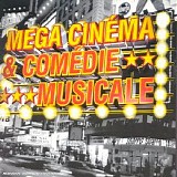 Divers - MÃ©ga CinÃ©ma & ComÃ©die Musicale