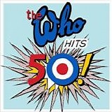 The Who - The Who Hits 50 (Deluxe Edition)