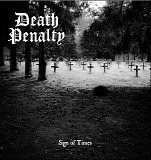 Death Penalty - Sign Of Times