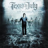 Texas in July - One Reality