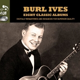 Burl Ives - Eight classic albums