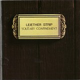 LeÃ¦ther Strip - Solitary Confinement