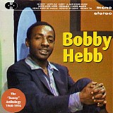 Bobby Hebb - The ''Sunny'' Anthology 1960-1976